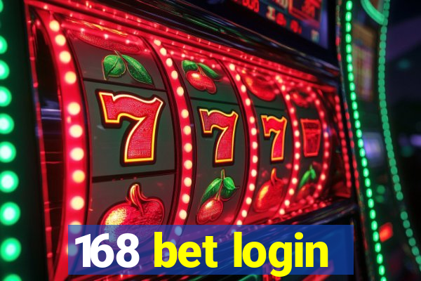 168 bet login